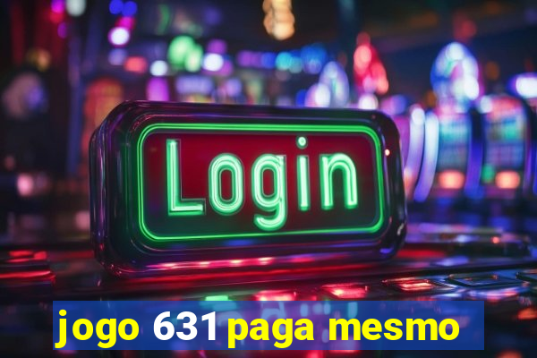 jogo 631 paga mesmo